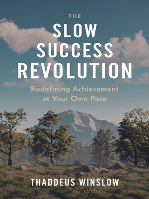 cover image of The Slow Success Revolution